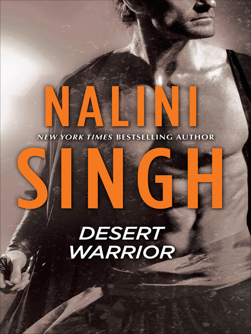 Title details for Desert Warrior by Nalini Singh - Wait list